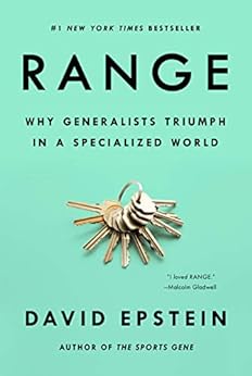 Range: Why Generalists Triumph in a Specialized World