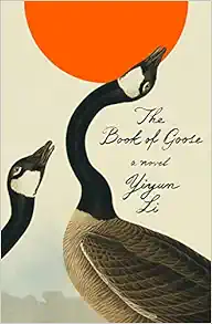 The Book of Goose: A Novel