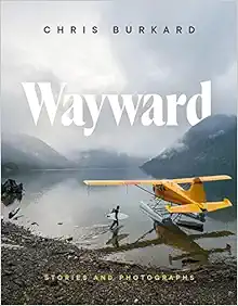Wayward: Stories and Photographs