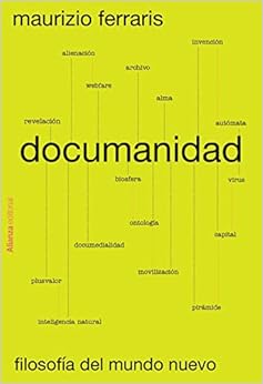 Documanidad: FilosofĂa del mundo nuevo