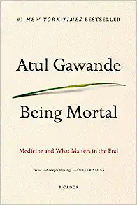 Being Mortal