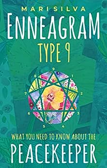 Enneagram Type 9: What You Need to Know About the Peacekeeper (Enneagram Personality Types)
