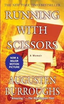 Running with Scissors: A Memoir