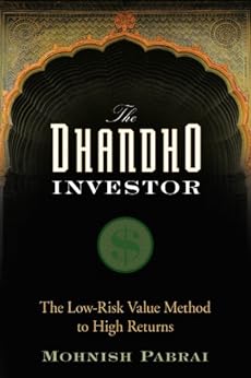 The Dhandho Investor: The Low-Risk Value Method to High Returns