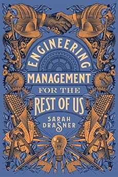 Engineering Management for the Rest of Us