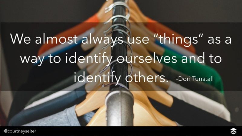 things to identify ourselves